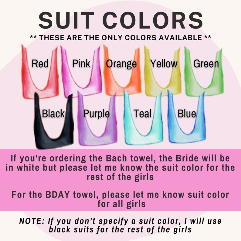May include: A chart showing the available colors for bridesmaid suits. The colors are red, pink, orange, yellow, green, black, purple, teal, and blue. The text reads "Suit Colors" and "These are the only colors available".