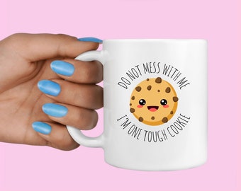 Funny Cancer Mug: Tough Cookie Chemo Gift