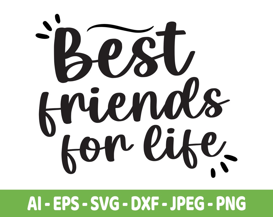 Friendship SVG, Best Friends for Life SVG, Friends Forever SVG, Soulmate Svg, Scripture Svg