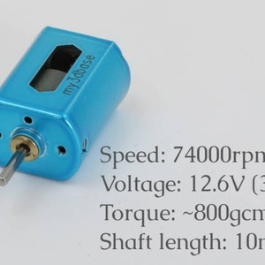 May include: A small, blue electric motor with a silver shaft. The motor has a label that reads "my 3dbase". The motor's specifications are listed below: Speed: 74000rpm, Voltage: 12.6V (3s), Torque: ~800gcm, Shaft length: 10mm.