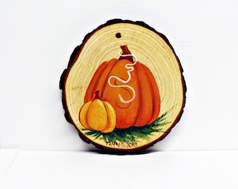 Hand Painted Pumpkin Wood Slice Ornament: Fall Thanksgiving Decor