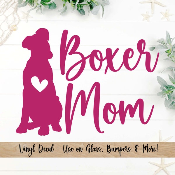 Boxer Mom Decal, Boxer Puppy Sticker, Cute Boxer Sticker, Boxer Dog Gifts, Gift for Mom