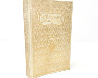 The Vicar of Wakefield, Oliver Goldsmith, Illustrated by C.E. Brock - 1904 Vellum Book