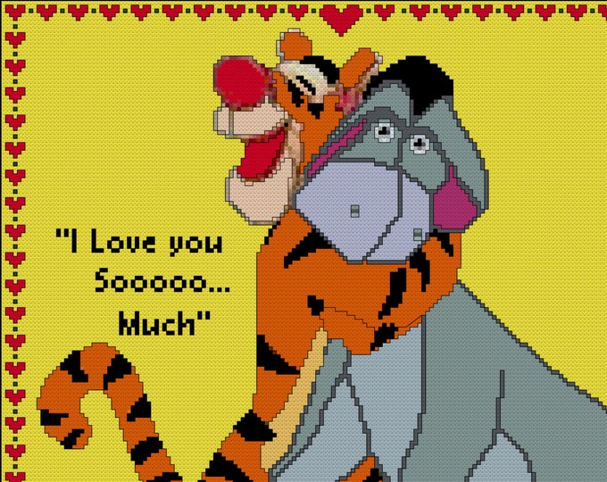I LOVE YOU Sooooo MUCH with Tigger and Eeyore...  Cross Stitch Pattern (approx. 8"x 8")(Color Key & Charts)