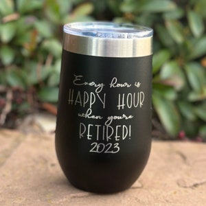 Tumbler Retirement Gift, Retirement Party, Retirement Wine Tumbler, Retirement Coffee Mug