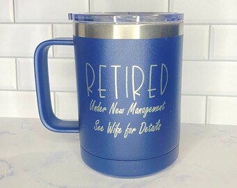 Retirement Themed Insulated Coffee Mug Laser Engraved-Perfect Retirement Gift