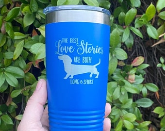 Dachshund Lover Themed Insulated Tumbler Laser Engraved-Perfect Gift