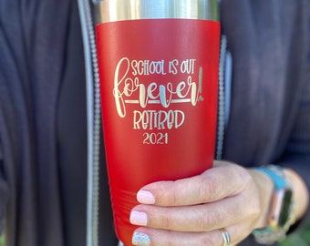 Teacher Retirement Themed Insulated Tumbler Laser Engraved-Perfect Retirement Gift