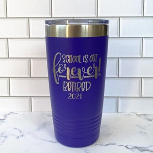 Teacher Retirement Themed Insulated Tumbler Laser Engraved-Perfect Retirement Gift image 3