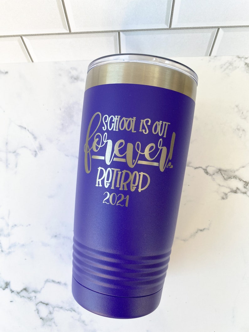 Teacher Retirement Themed Insulated Tumbler Laser Engraved-Perfect Retirement Gift image 7