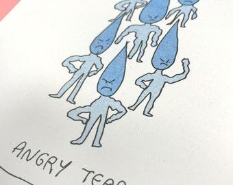 Angry Tears - A5 riso print