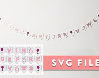 SVG File: "Vino Before Vows" Wine Bachelorette Party Banner