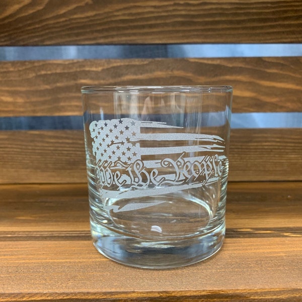 We The People Whiskey Glass With Distressed American Flag, Patriotic Gift, Father's Day Christmas, Rocks Glass, Beer Can Glassware Pint