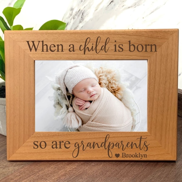 When A Child Is Born, Grandparents Picture Frame, New Grandparent Gift, Future Grandparents Gift, First Grandchild, 4 x 6 5 x 7 Frame