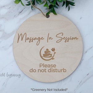 Massage In Session Sign, Wood Engraved Door Sign, Please Do Not Disturb, Spa Door Sign, Spa Retreat Sign