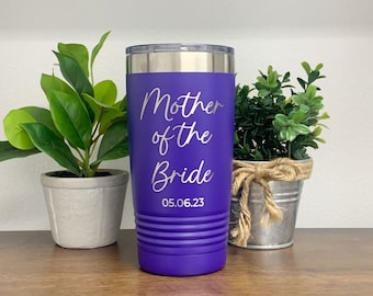 Mother Of The Bride Tumbler, Engraved Mother Of The Groom Tumbler, Mother Of Bride Gift From Friend, Mom Wedding Day Gift, Wedding Day Cup