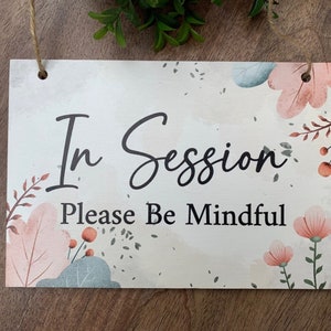 In Session Sign Double Sided, Please Be Mindful, Flower Wood Door Sign, Massage In Session, Counselor Door, Therapy Sign, UV Printed Sign