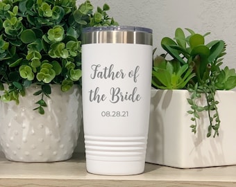 Father Of The Bride Tumbler, Father Of The Groom, Parents Wedding Gift, Engraved Wedding Tumbler, Father Of The Bride Coffee Mug