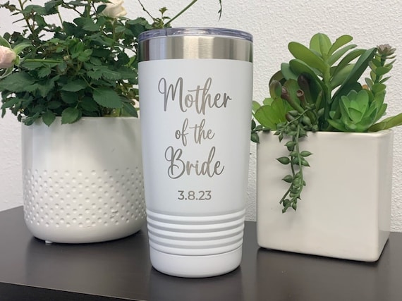Mother Of The Bride Tumbler, Mother Of The Bride Cup, Engraved Mother Of The Groom, Mom Wedding Day Gift, Wedding Cup From Daughter Or Son