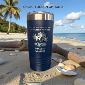 Retirement Tumbler, Funny Retired Gift for Boss or Coworker, Every Sip Tastes Like It's Not My Problem Anymore