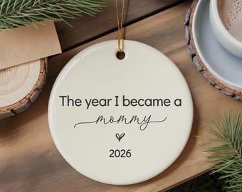 The Year I Became a Mommy Ornament, New Mom Christmas Gift, First Time Mom Ornament, Personalized Mommy Keepsake, First Baby Gift