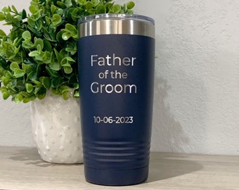 Father Of The Bride Tumbler Engraved Father Of The Groom Tumbler Dad Wedding Day Gift From Bride And Groom Wedding Day Cup From Daughter