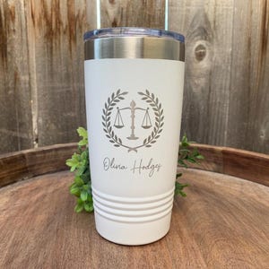 Engraved Attorney Tumbler, Lawyer Gift For Man, Lawyer Graduation Gift, Law School Gift, Judge Tumbler, 20oz or 30oz Coffee Cup, Paralegal