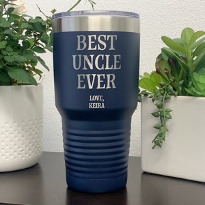 Uncle Tumbler, Favorite Uncle Gift, Engraved Uncle Cup, 20 Oz To Go Mug, Best Uncle Ever Mug, Gift For Uncle, Travel Cup For Uncle Birthday