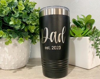 Dad Established 2026, Dad Announcement, Soon To Be Dad, New Dad Gift, Engraved Fathers Day Tumbler, Dad To Be Gift, Dad Coffee Mug