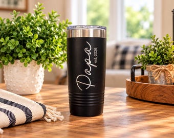 Papa Coffee Cup, Papa Gift, New Papa, Engraved Coffee Tumbler, 20 Oz To Go Mug, Pregnancy Announcement, Gift For Papa Travel Cup For Grandpa