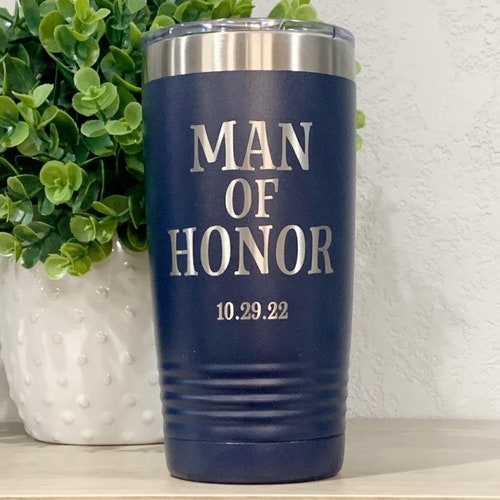 Laser Engraved Man Of Honor Tumbler Or Water Bottle