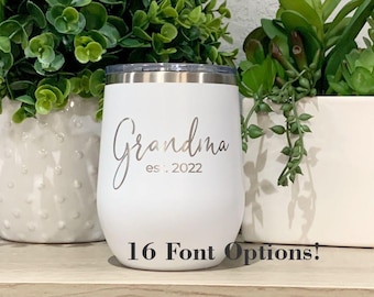Engraved Grandma Wine Tumbler Present For Grandma New Grandma Gift Idea Grandma Pregnancy Announcement Wine Cup Mother's Day Gift