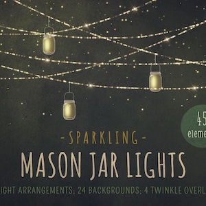 May include: A digital illustration of 45 sparkling mason jar lights, with 17 light arrangements, 24 backgrounds, and 4 twinkle overlays. The image features a dark green background with gold glitter and white lights.