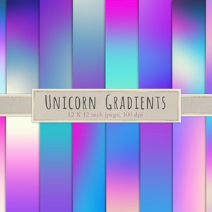 May include: A set of 12 digital paper backgrounds featuring unicorn gradients in various shades of blue, pink, and purple. Each background is 30.5 x 30.5 cm and 300 dpi.  UNICORN GRADIENTS is written in white text on a beige banner.