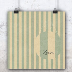 May include: A poster with a vintage aesthetic, featuring vertical stripes in beige and pale green. A stylized shape with the word "Zoom" is centered on the poster. The poster is held by two black binder clips.