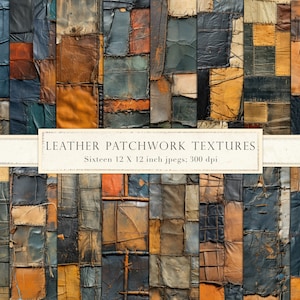Leather textures, digital paper, digital download, patchwork leather, shabby leather, scrapbook paper, antique, vintage, distressed, leather