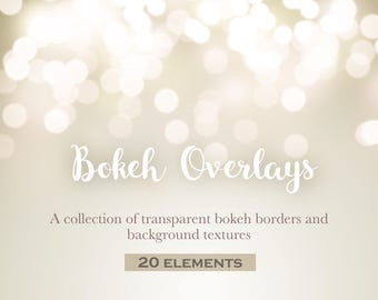 Bokeh overlays, bokeh borders, vintage bokeh, vintage textures, soft light bokeh, light leak bokeh, sparkle bokeh, INSTANT DOWNLOAD