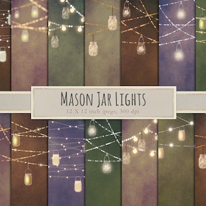 May include: A set of 12 digital paper backgrounds featuring mason jars with string lights. The backgrounds are in various colors, including brown, green, purple, and blue. The text "Mason Jar Lights 12 X 12 inch jpegs; 300 dpi" is at the bottom of the image.