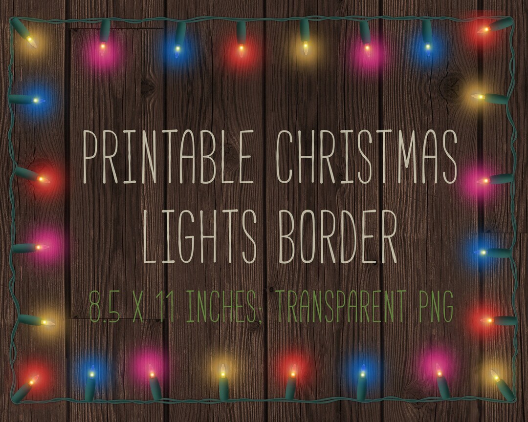 printable-christmas-lights-border-fairy-lights-border-frame-8-5x11-letter-printable-fairy-lights-wood-clipart-overlay-download-etsy