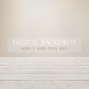 Digital backdrop, digital background, photography backdrop, beige, soft, wood floor, wall, light, infant, rustic, cottage, sunny, DOWNLOAD
