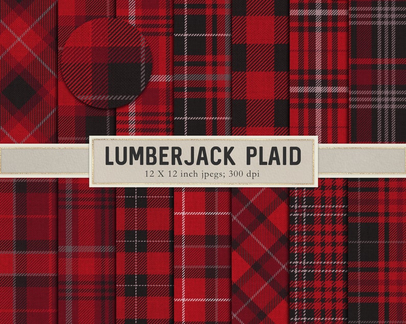 Puede incluir: Un conjunto de 12 patrones de papel digital con dise&ntilde;os de cuadros rojos, negros y blancos. Los patrones son de 30,48 x 30,48 cm y 300 dpi. "LUMBERJACK PLAID" est&aacute; escrito en letras doradas sobre una pancarta beige.