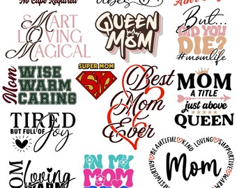 Op de afbeelding: Een verzameling grafische ontwerpen met tekst over moederschap. De ontwerpen bevatten zinnen als "Supermom", "Mama Vibes" en "Best Mom Ever", in verschillende lettertypen en kleuren, waaronder rood, roze en blauw.