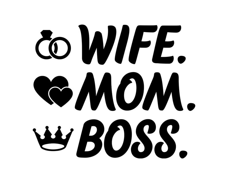 Download Wife Mom Boss SVG For Cricut For Silhouette Cut Files | Etsy