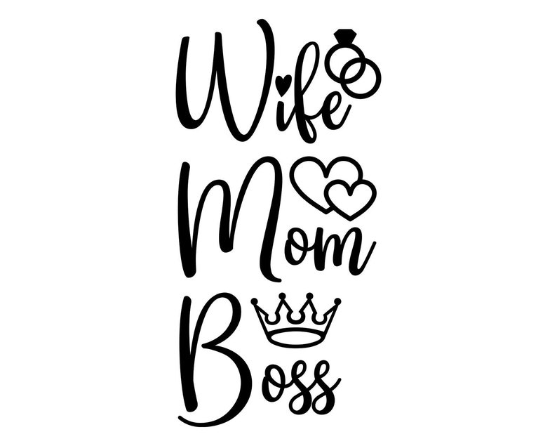 Download Wife Mom Boss SVG For Cricut For Silhouette Cut Files | Etsy