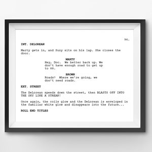 May include: A black and white script for a movie or television show. The script is titled "Back to the Future" and includes dialogue between the characters Marty and Doc. The script also includes a scene description for the DeLorean time machine speeding down the street and blasting off into the sky.