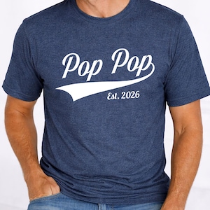 Pop Pop Est. Year Unisex Shirt, New Grandfather Gift, Pregnancy Reveal Tee