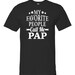 Aazon.co | y Favorite People Call e Pap Pap - ug - Pap Pap Gift