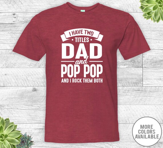 Dad and pops t shirt Clearance