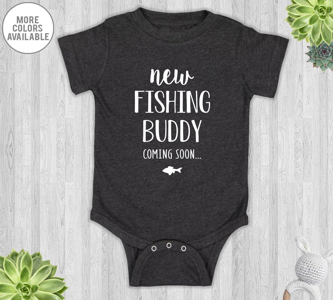 New Fishing Buddy Coming Soon - Baby Bodysuit - Funny Baby Reveal ...