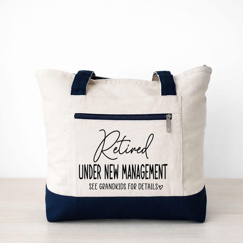 Retirement Gift, Retired Under New Management, Zippered Tote, Funny Retirement Present, Grandma Gift, Mother's Day Gift image 1